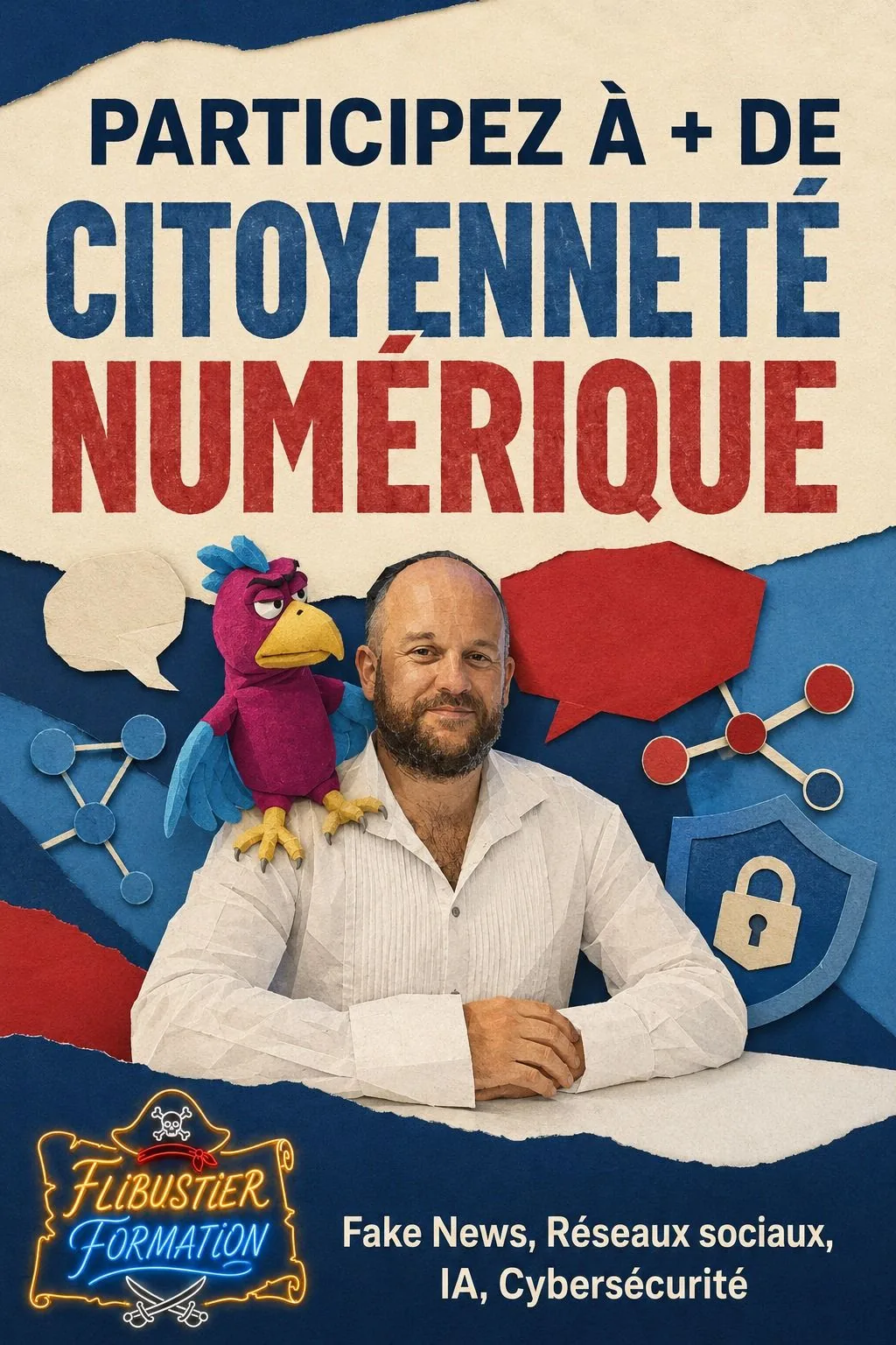 Affiche Flibustier Formation : Participez à plus de citoyenneté numérique. Vincent et Merlin le perroquet. Fake News, Réseaux sociaux, IA, Cybersécurité